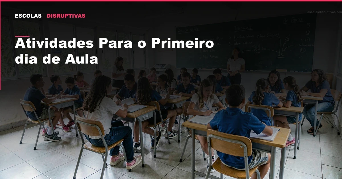 Atividades Para o Primeiro dia de Aula