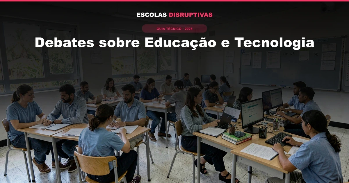 Debates sobre Educação e Tecnologia