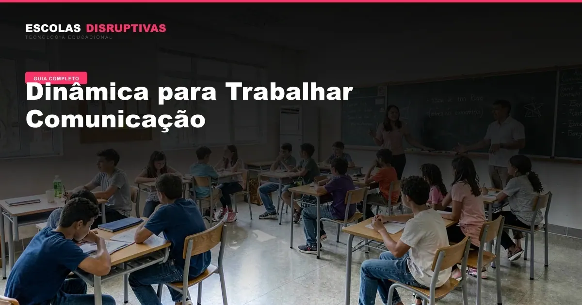 Dinâmica para Trabalhar Comunicação