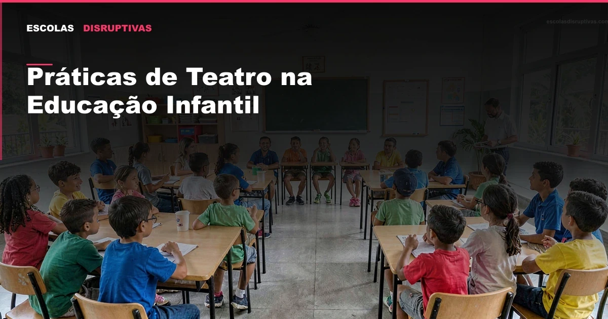 Práticas de Teatro na Educação Infantil